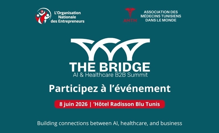 قمة 2026 THE BRIDGE AI & HEALTHCARE Summit تونس تحتضن حدثًا دوليًا لإطلاق أول جسر للابتكار بين الصحة والذكاء الاصطناعي والاستثمار تونس - جوان 2026